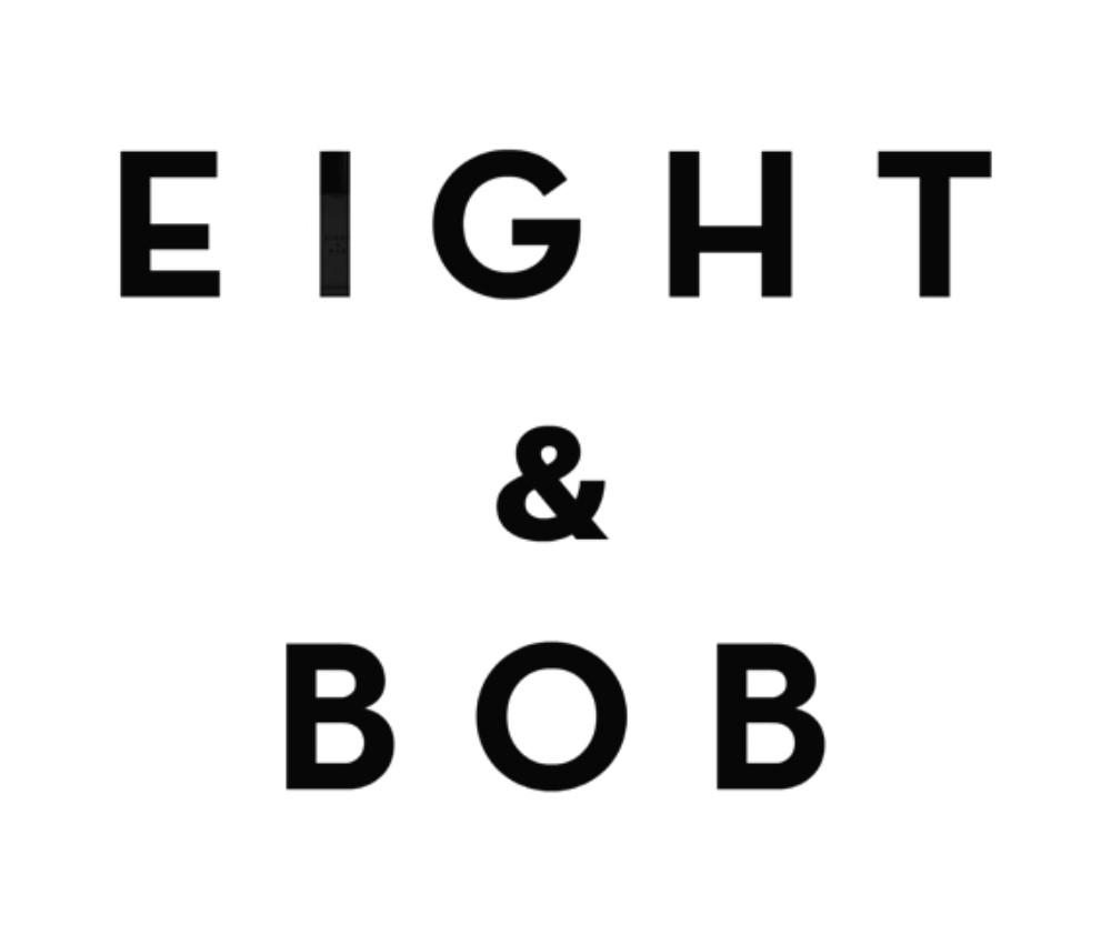 EIGHT & BOB